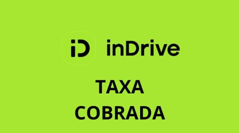 Taxa cobrada pelo inDrive, inDrive taxas, Cobrança inDrive