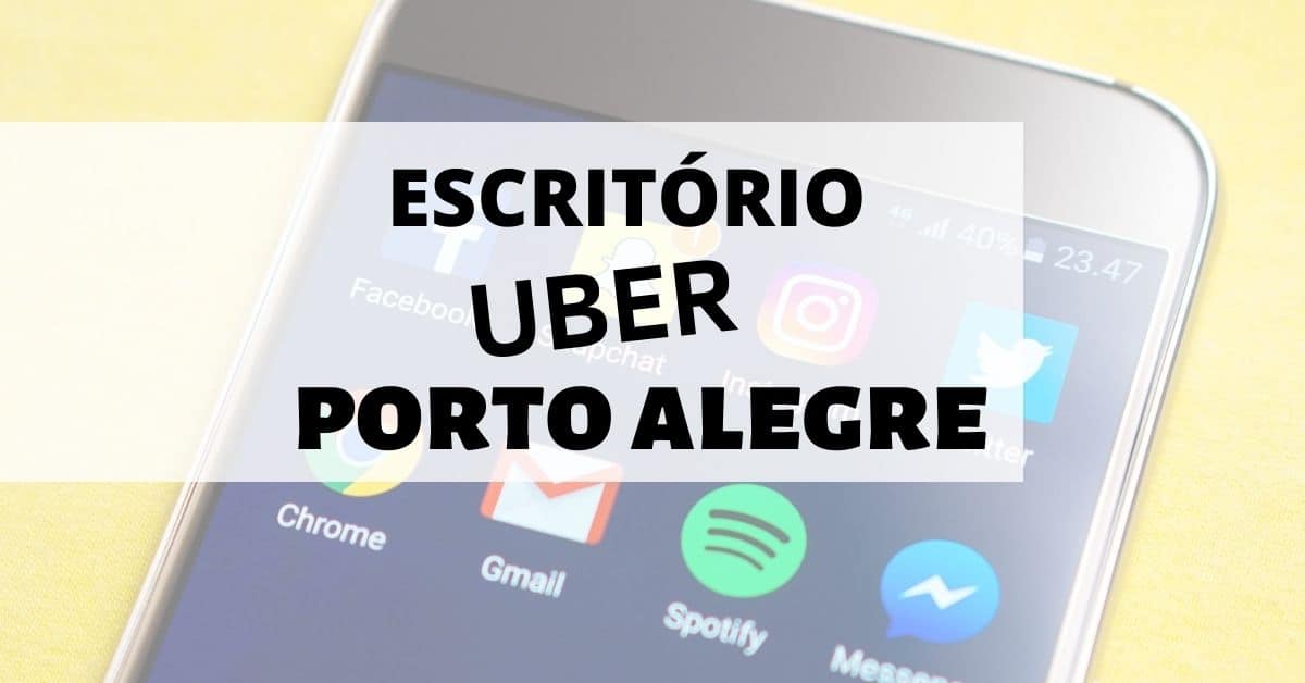 Escritório Uber em Porto Alegre, Endereço Uber Porto Alegre, Uber Porto Alegre, Porto Alegre Uber