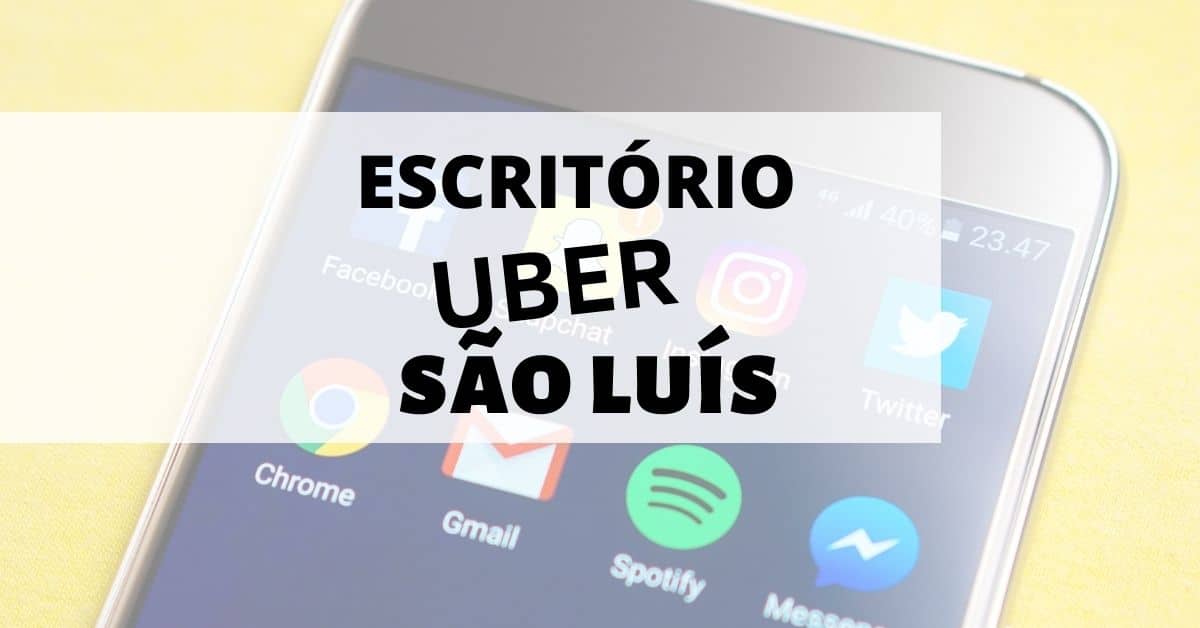 Escritório Uber em São Luís - MA