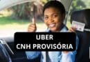 Uber CNH provisória, Uber com CNH provisória