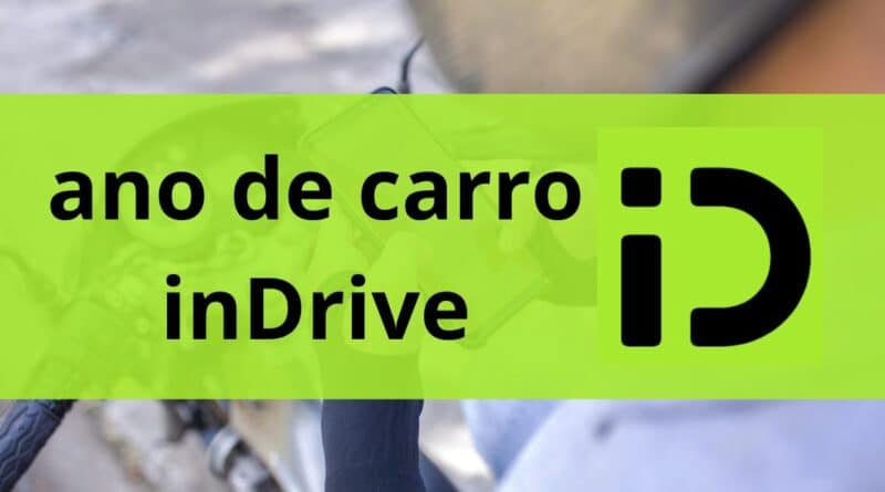 inDrive aceita carros a partir de que ano