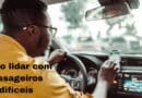 Como o motorista pode lidar com passageiros difíceis